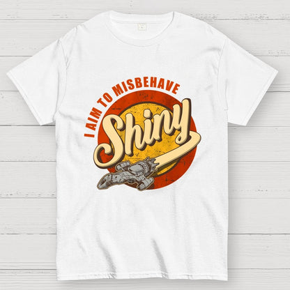 Shiny I Aim to Misbehave Geek T-Shirt 2509001385