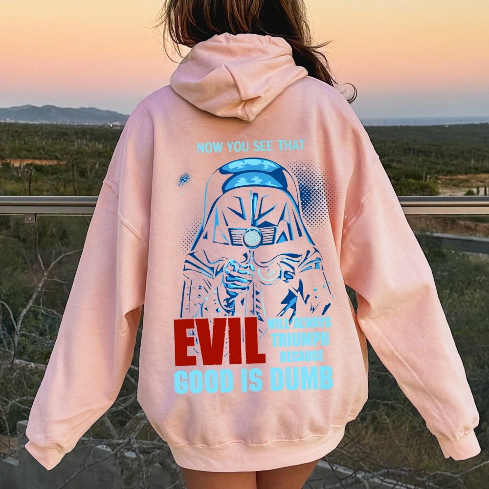 Good Is Dumb Printed Back Unisex Cotton Hoodie