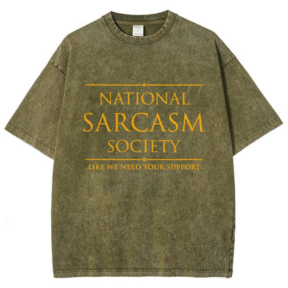National Sarcasm Society Funny Sarcastic Vintage Distressed T-shirt