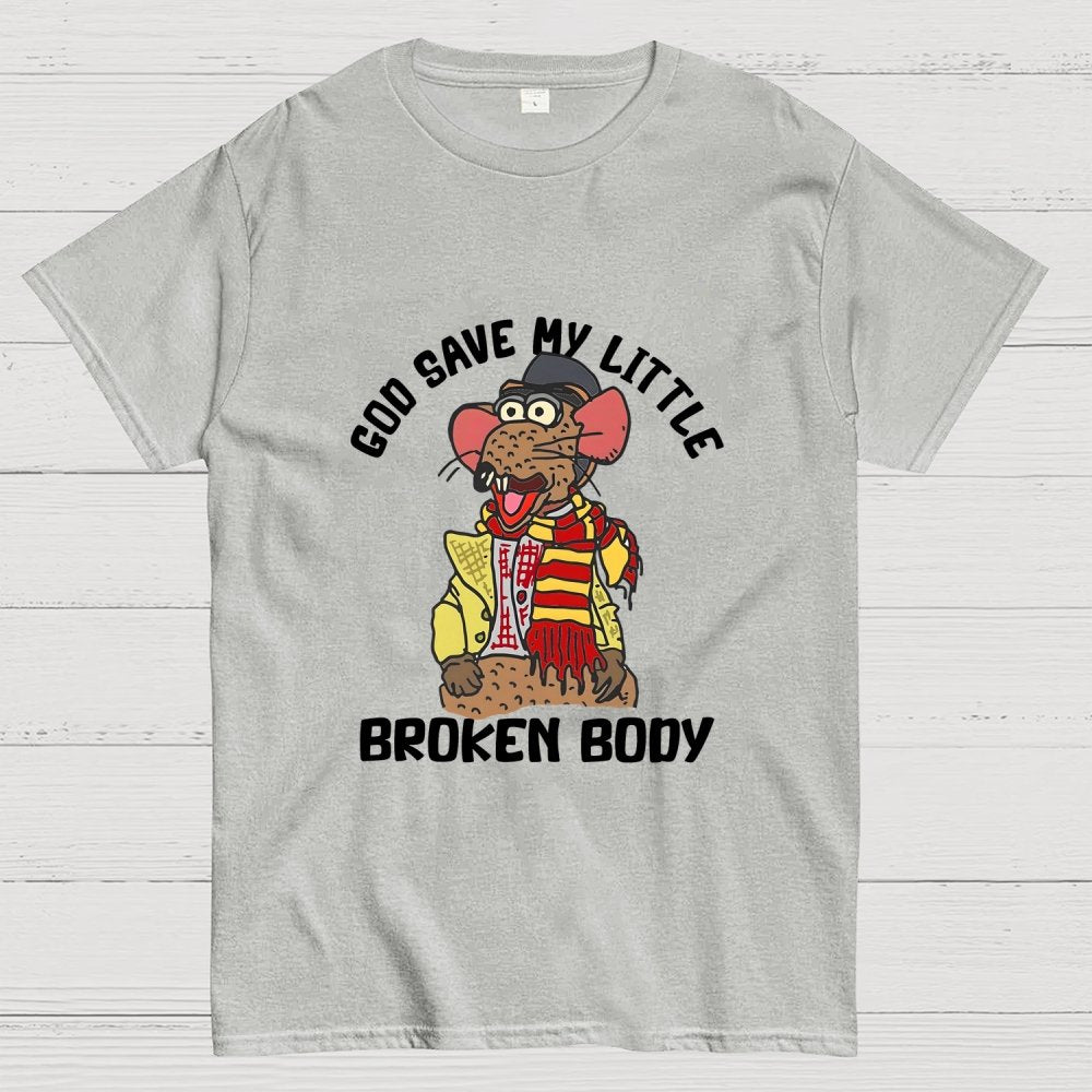 God Save My Little Broken Body Geek T-Shirt
