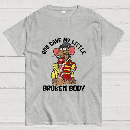 God Save My Little Broken Body Geek T-Shirt