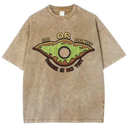 Do or Donut There is no try Vintage Distressed T-shirt