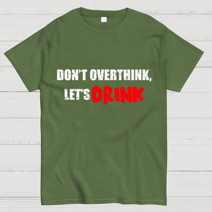 Let's Drink Geek T-Shirt