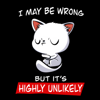 I May Be Wrong Geek T-Shirt