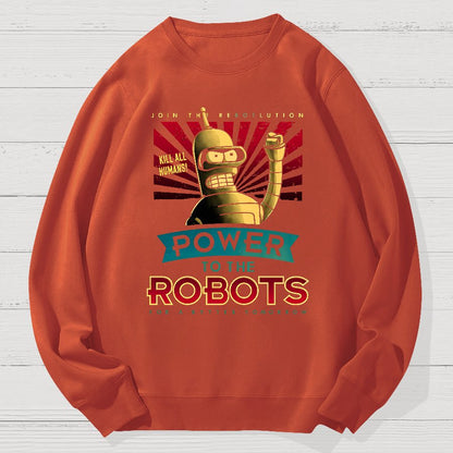 Power To The Robots Geek Cotton Sweatshirt