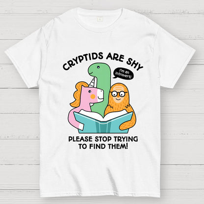 Cryptids are Shy Geek T-Shirt