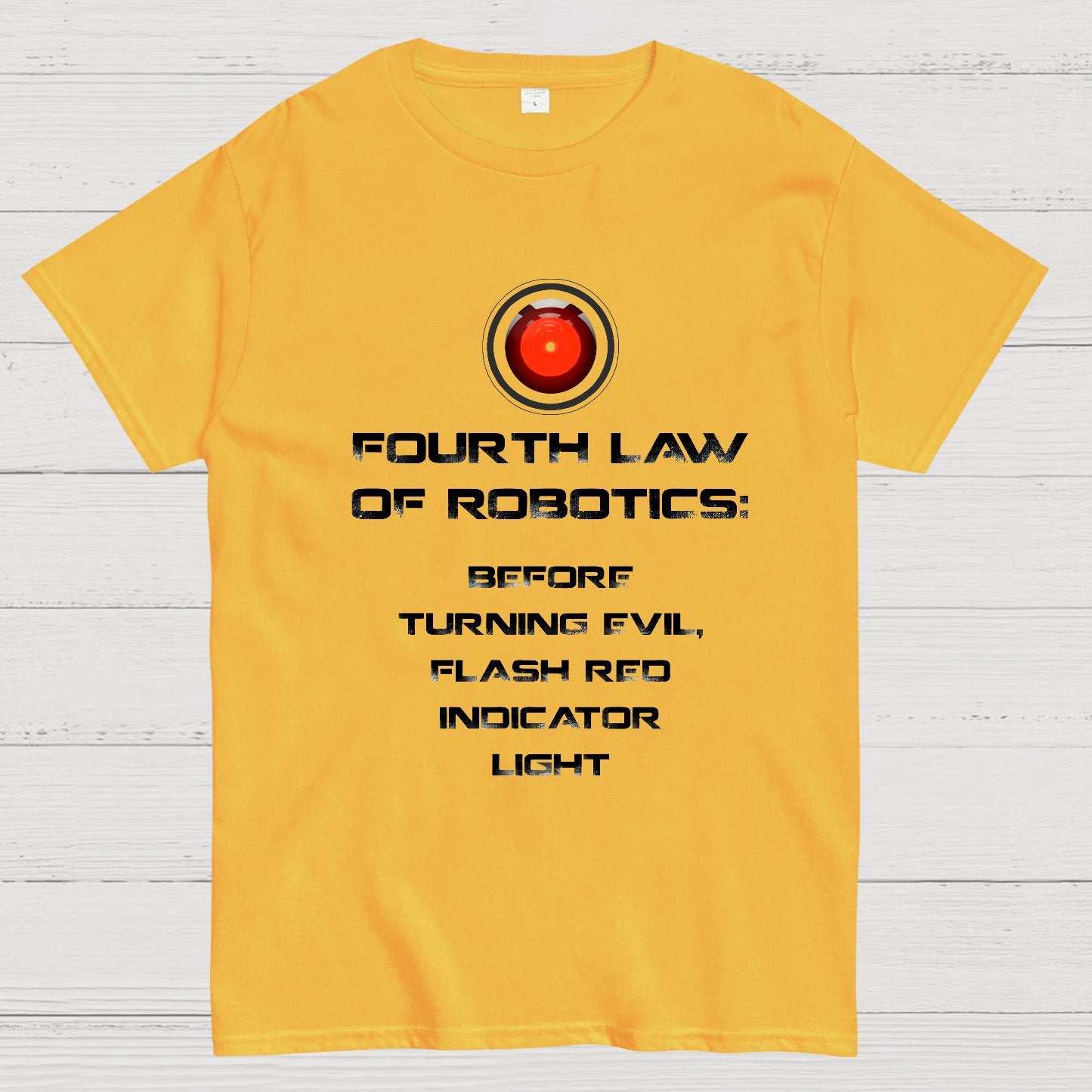 Law of Robotics: Before Turning Evil Flash Red Indicator Light Geeky T-Shirt