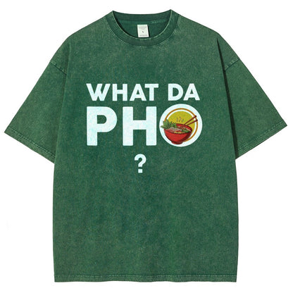 What Da Pho? Vintage Distressed T-shirt