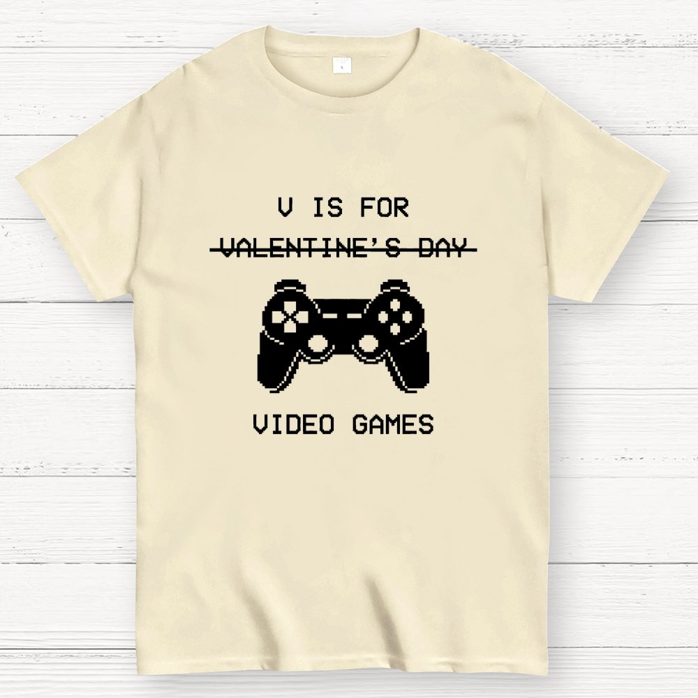 V Is For Video Games - Valentine's Day Geek T-Shirt