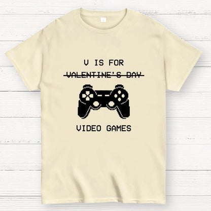 V Is For Video Games - Valentine's Day Geek T-Shirt