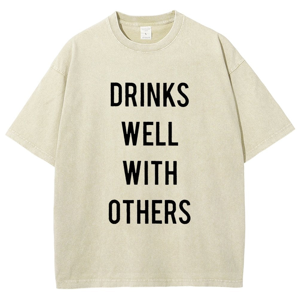 Drinks Well With Others Vintage Distressed T-shirt