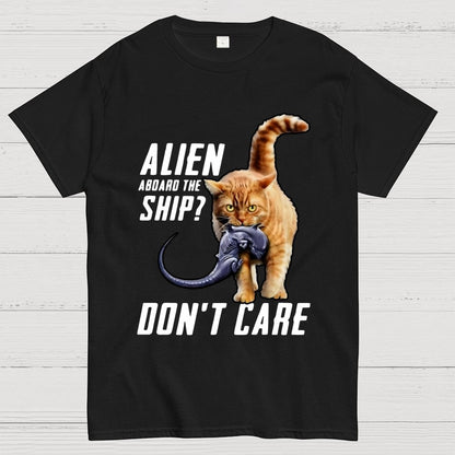 Top Cat Alien Aboard The Ship Don’t Care Geek T-Shirt