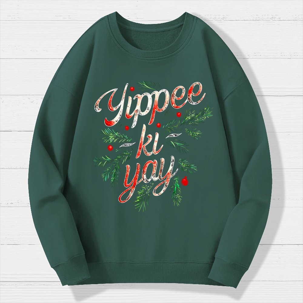Yippee-Ki-Yay Geek Cotton Sweatshirt
