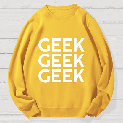 I Am A Geek Cotton Sweatshirt
