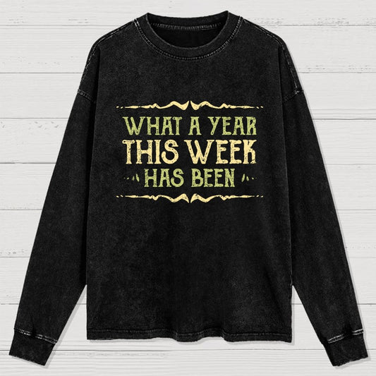 What A Year Washed Long Sleeve Tee