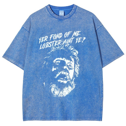 Yer Fond of Me Lobster ain’t Ye Vintage Distressed T-shirt