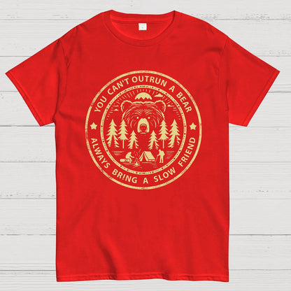 You Can't Outrun A Bear.Geek T-Shirt