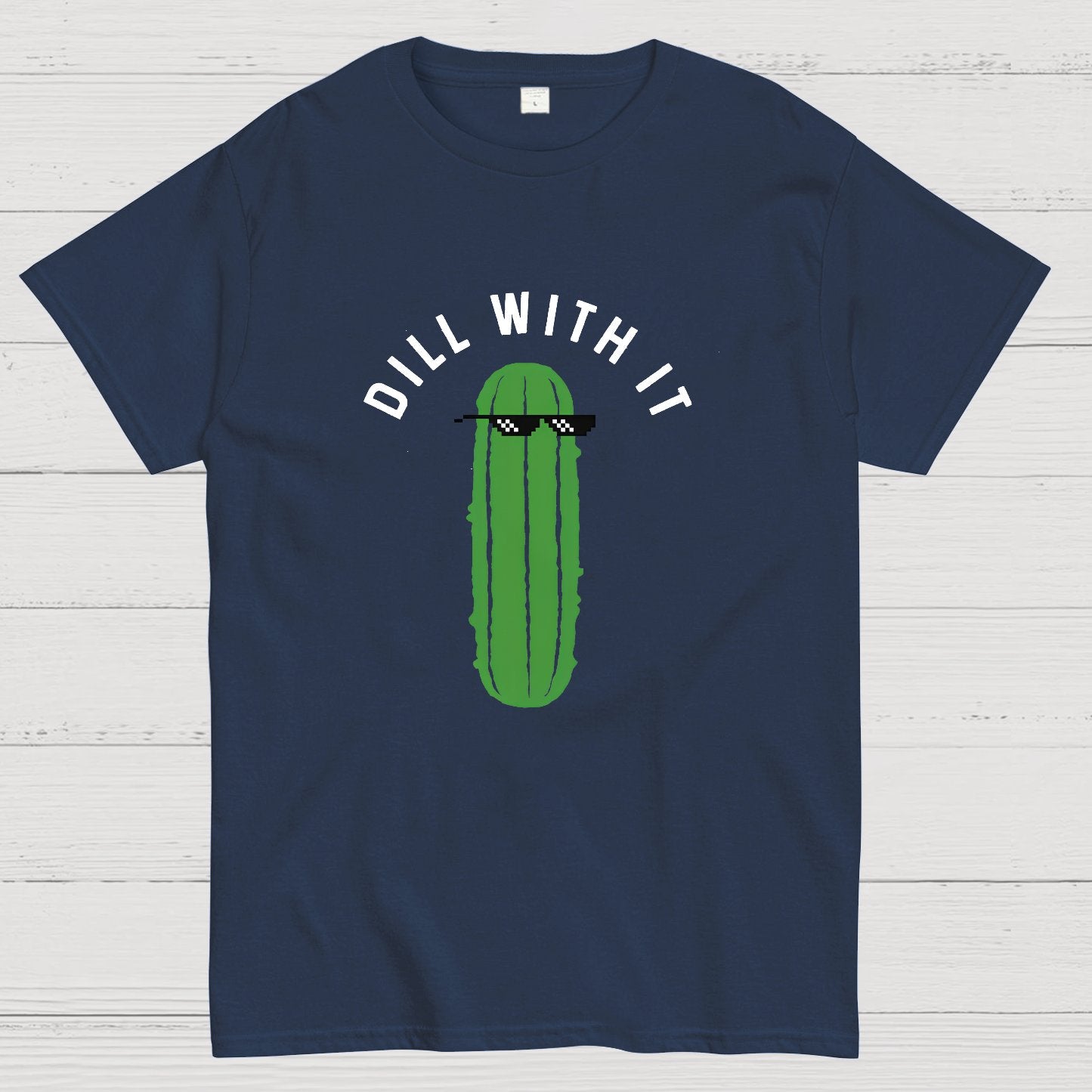 Dill With It Geeky T-Shirt