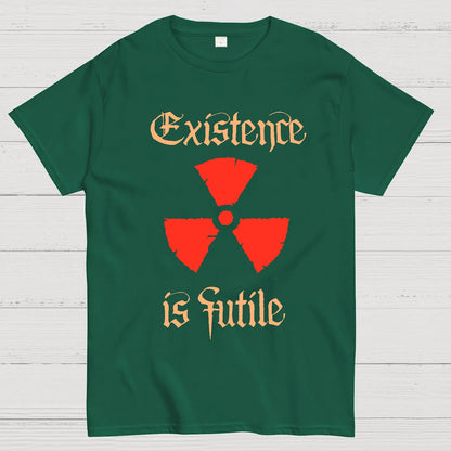 Existence Is Futile Geek T-Shirt