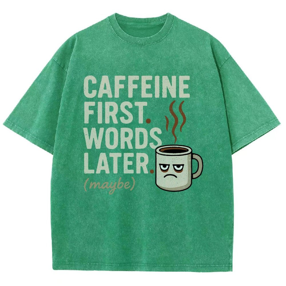 Caffeine First. Words later Vintage Distressed T-shirt