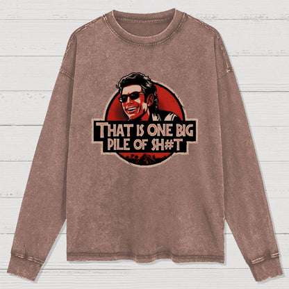 That is one big pile of sh#t  Washed Long Sleeve Tee