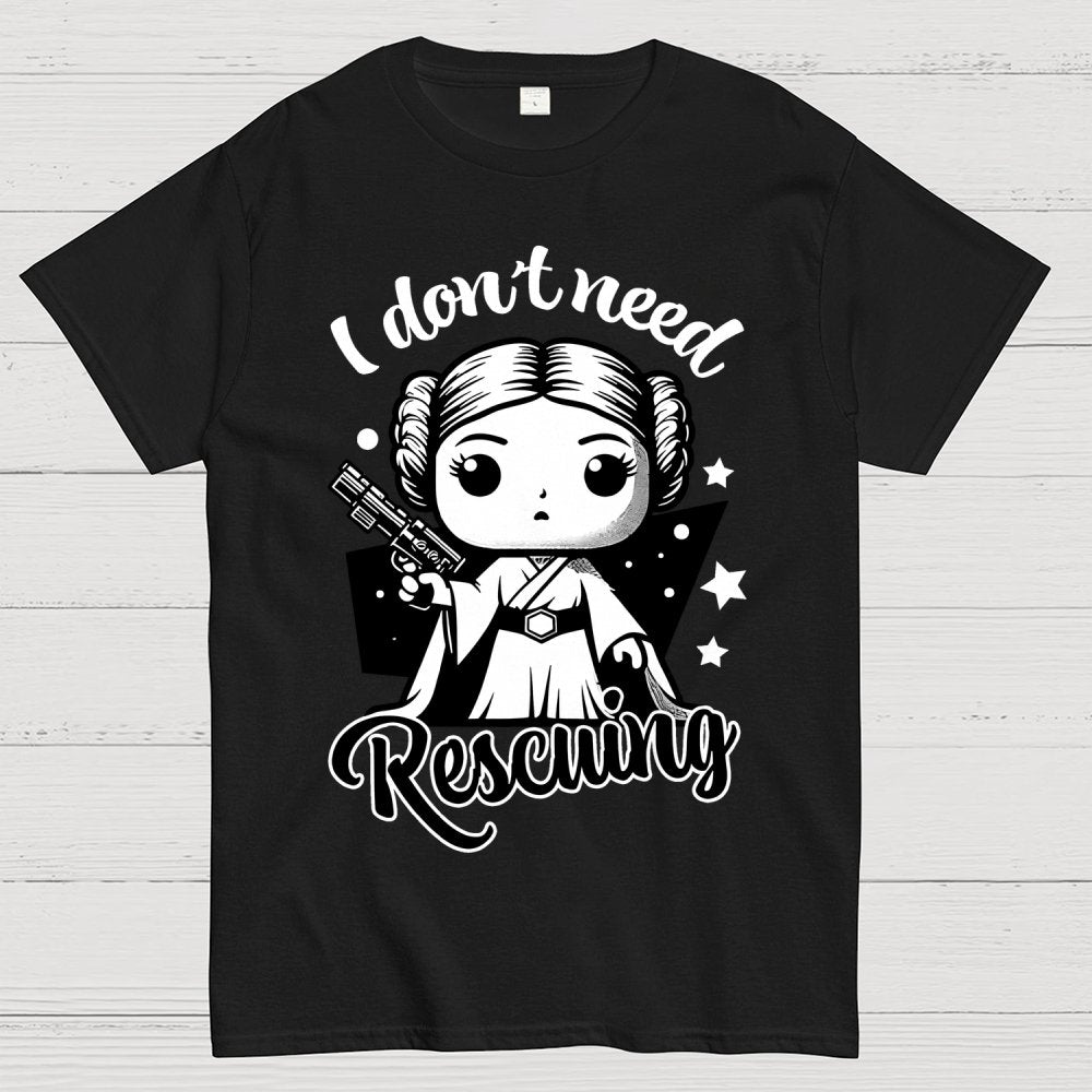 I Don't Need Rescuing Geek T-Shirt