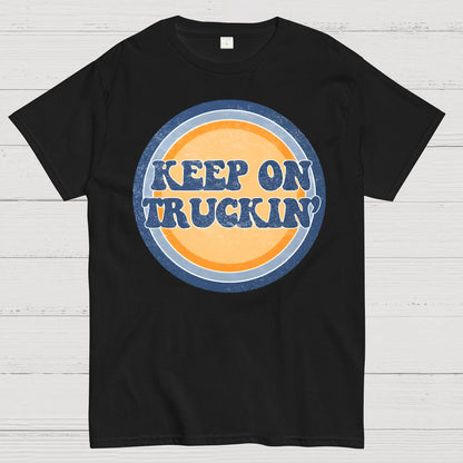 Keep on truckin! Geek T-Shirt