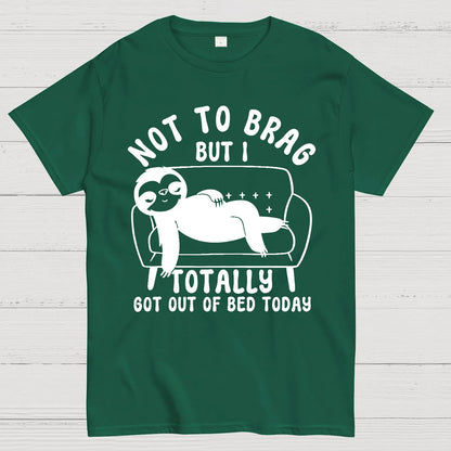 Not To Brag Funny Sloth Sarcastic Saying Geek T-Shirt