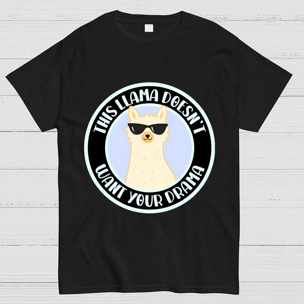 This Llama Doesn't Want Your Drama Geek T-Shirt