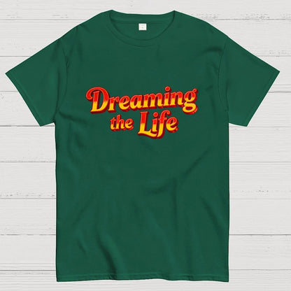 Dreaming the Life Geek T-Shirt