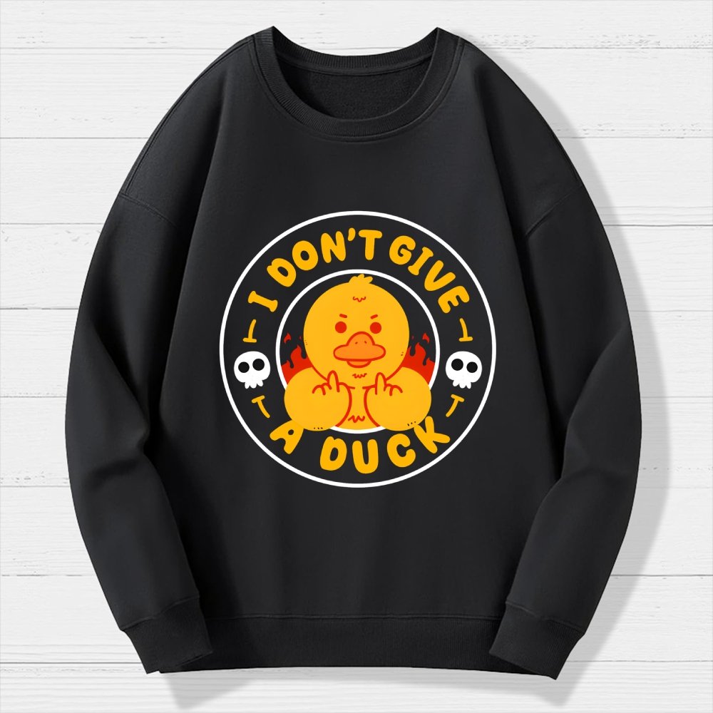 I Don’t Give A Duck Geek Cotton Sweatshirt