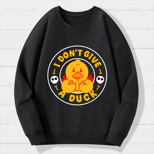 I Don’t Give A Duck Geek Cotton Sweatshirt