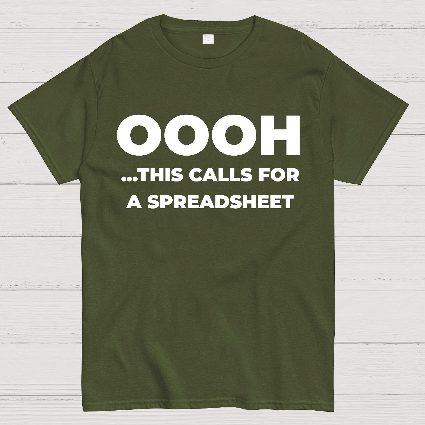 Ohh...This Calls for a Spreadsheet Geek T-Shirt