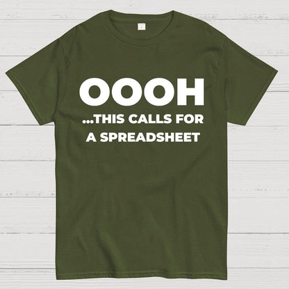 Ohh...This Calls for a Spreadsheet Geek T-Shirt
