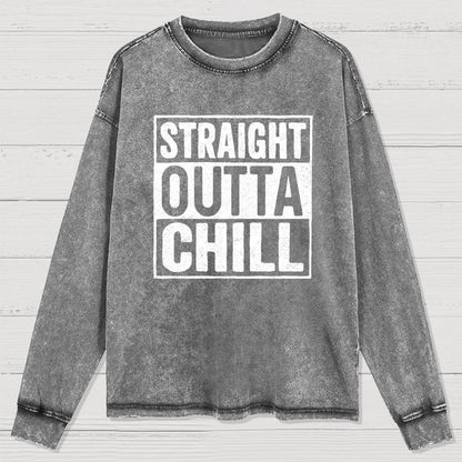 Straight Outta Chill Washed Long Sleeve Tee