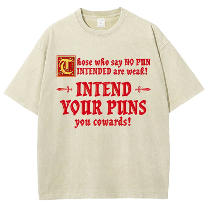 Intend Your Puns! Vintage Distressed T-shirt