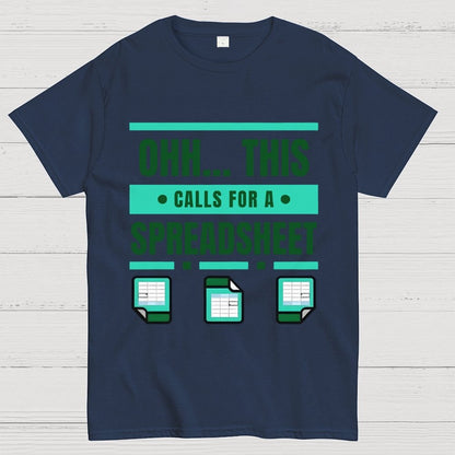 This Calls For A Spreadsheet Office Software Unisex Geek T-Shirt