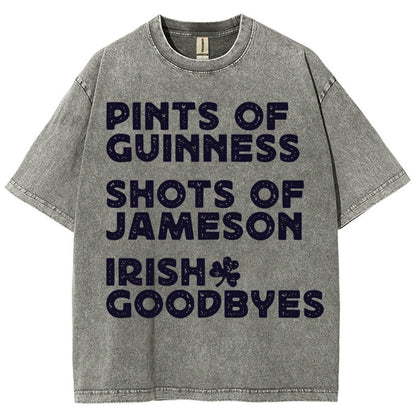 Pints Shots Goodbyes-St. Patrick's Day Vintage Distressed T-shirt