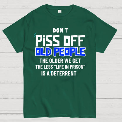 Don't Piss Off Old People Geek T-Shirt