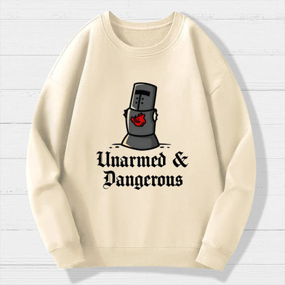 Unarmed And Dangerous Geek Cotton Sweatshirt