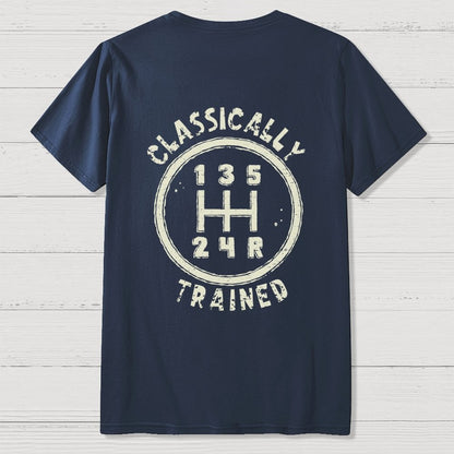 Classically Trained Front And Back Printing Geek T-Shirt