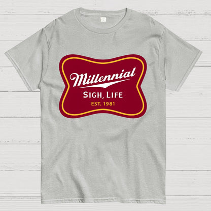 Millennial Sigh Life Geek T-Shirt