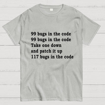 99 Bugs In The Code Geek T-Shirt