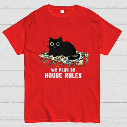 We Play By House Rules Geeky T-Shirt