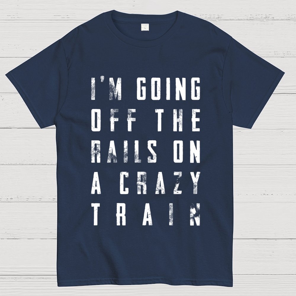 Crazy Train Lyric Quote Unisex Geek T-Shirt