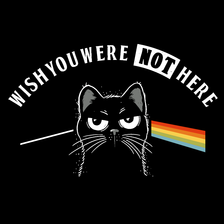 Wish You Were NOT Here Geek T-Shirt