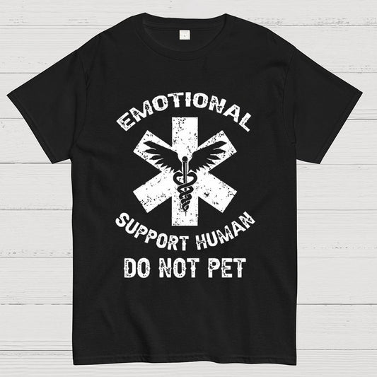 Emotional Support Human Do Not Pet Unisex Geek T-Shirt
