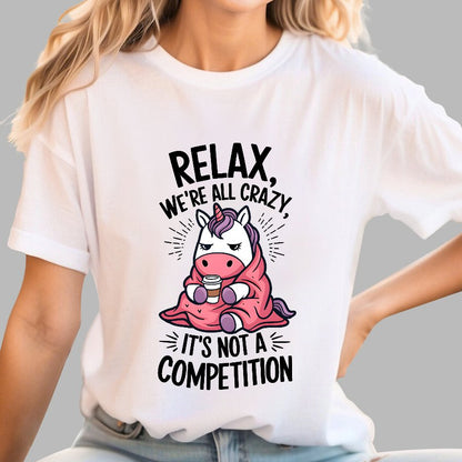 Relax it's Not a Competition Geek T-Shirt