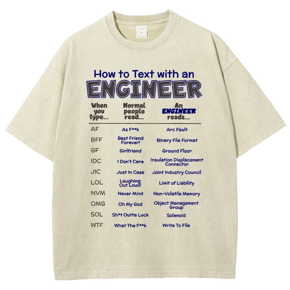 How To Text With An Engineer Vintage Distressed T-shirt