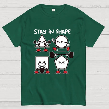 Stay In Shape Geek T-Shirt